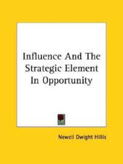 Influence and the Strategic Element in Opportunity