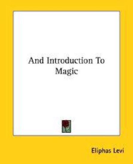 And Introduction to Magic
