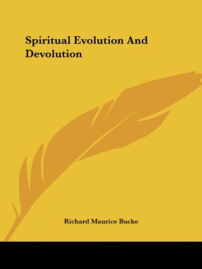 Spiritual Evolution and Devolution