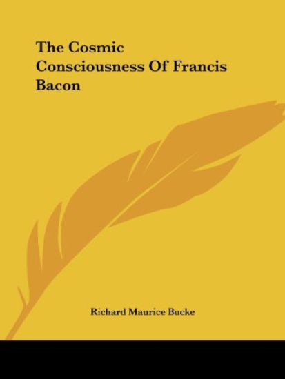 The Cosmic Consciousness of Francis Bacon