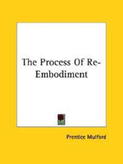 The Process of Re-embodiment