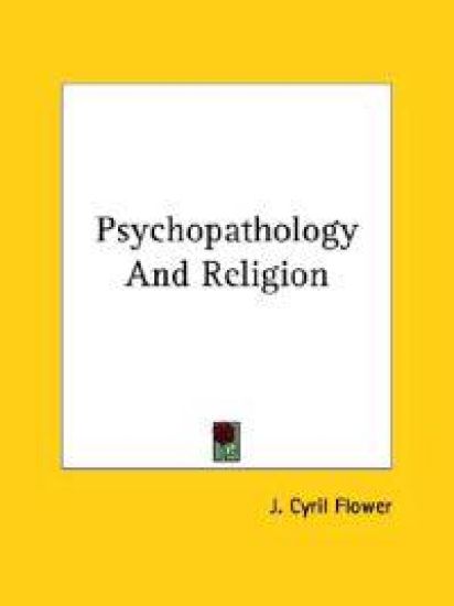 Psychopathology and Religion