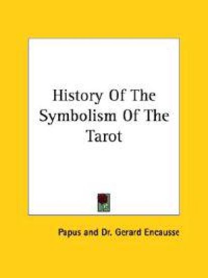 History of the Symbolism of the Tarot