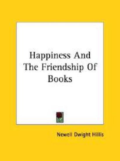 Happiness and the Friendship of Books