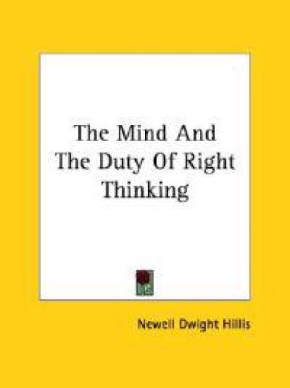 The Mind and the Duty of Right Thinking