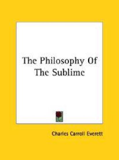 The Philosophy of the Sublime