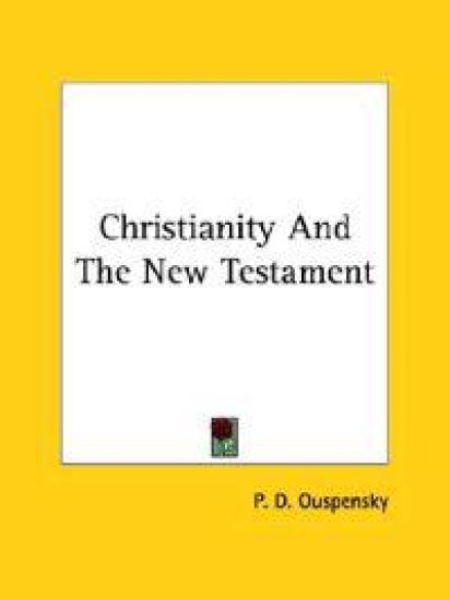 Christianity and the New Testament