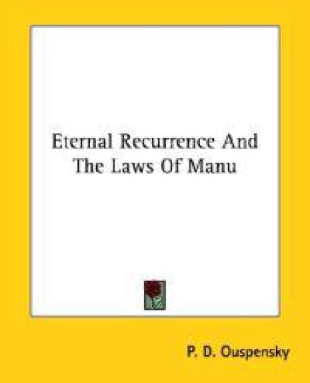 Eternal Recurrence and the Laws of Manu