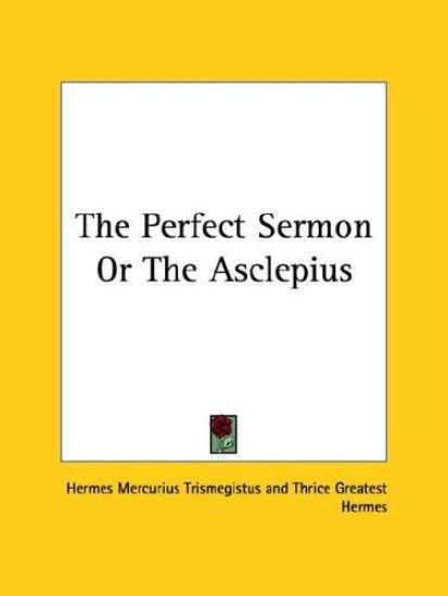 The Perfect Sermon or the Asclepius
