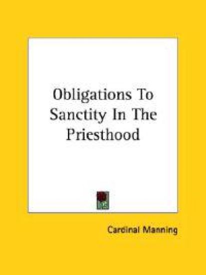 Obligations to Sanctity in the Priesthood