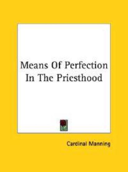 Means of Perfection in the Priesthood