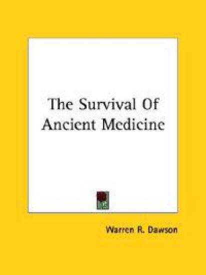 The Survival of Ancient Medicine