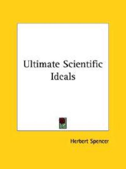 Ultimate Scientific Ideals