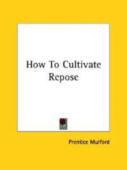 How to Cultivate Repose