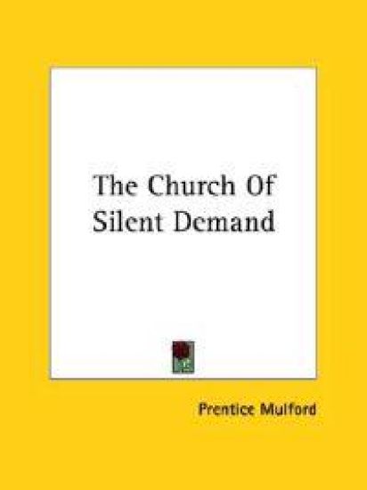 The Church of Silent Demand