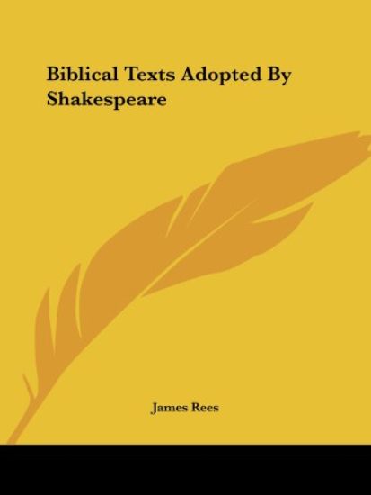 Biblical Texts Adopted by Shakespeare
