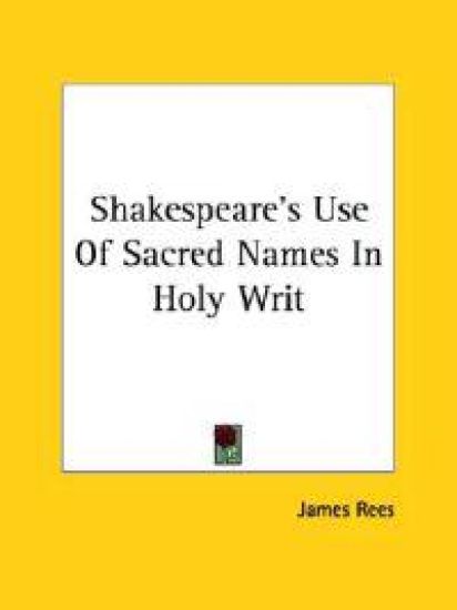 Shakespeare's Use of Sacred Names in Holy Writ