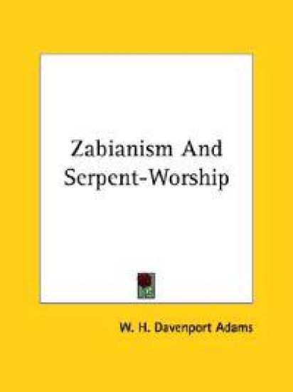 Zabianism and Serpent-worship