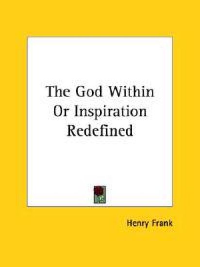The God Within or Inspiration Redefined