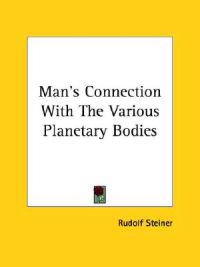 Man's Connection With the Various Planetary Bodies