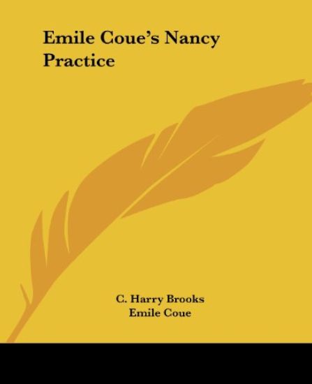 Emile Coue's Nancy Practice