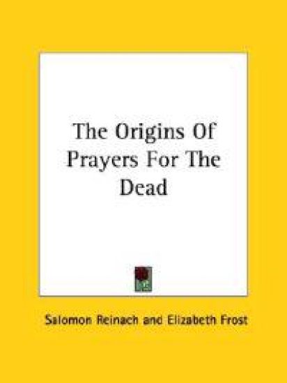 The Origins of Prayers for the Dead