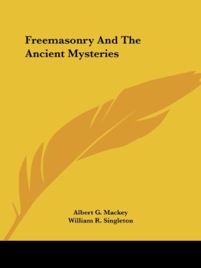 Freemasonry and the Ancient Mysteries