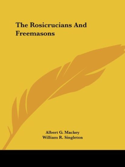 The Rosicrucians and Freemasons