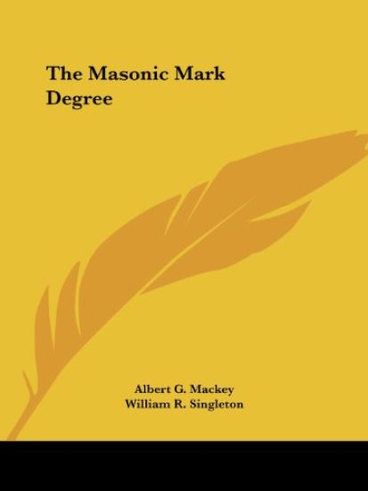 The Masonic Mark Degree