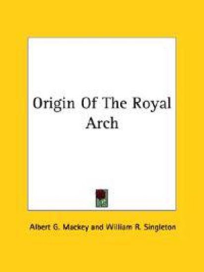 Origin of the Royal Arch