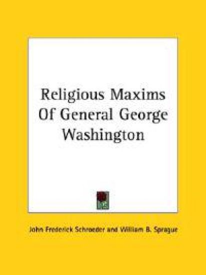 Religious Maxims of General George Washington