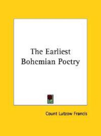 The Earliest Bohemian Poetry