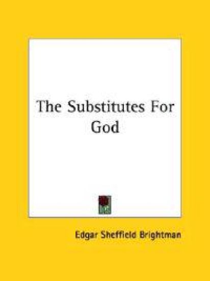 The Substitutes for God