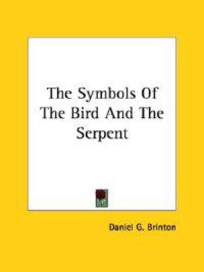 The Symbols of the Bird and the Serpent