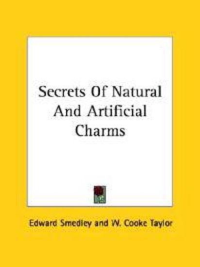 Secrets of Natural and Artificial Charms