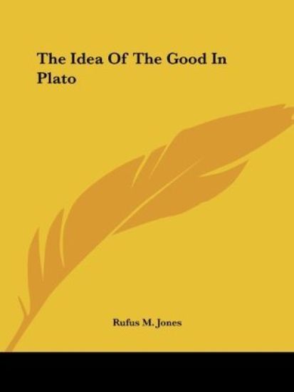 The Idea of the Good in Plato