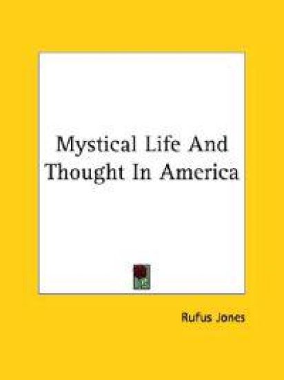 Mystical Life and Thought in America