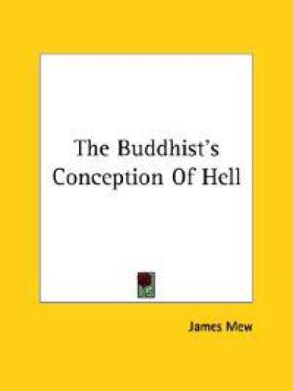 The Buddhist's Conception of Hell