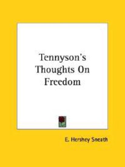Tennyson's Thoughts on Freedom