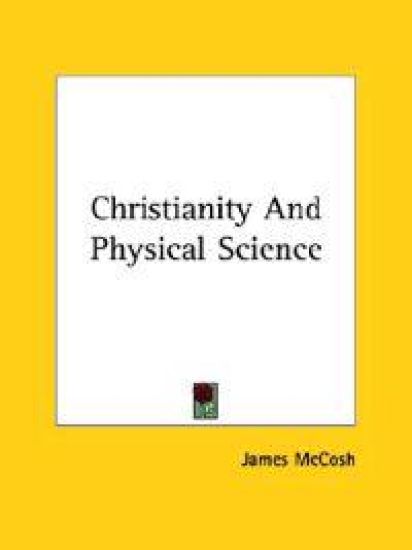 Christianity and Physical Science