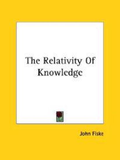 The Relativity of Knowledge