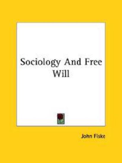 Sociology and Free Will