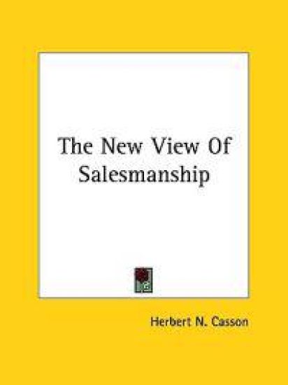 The New View of Salesmanship