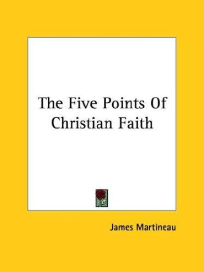 The Five Points of Christian Faith