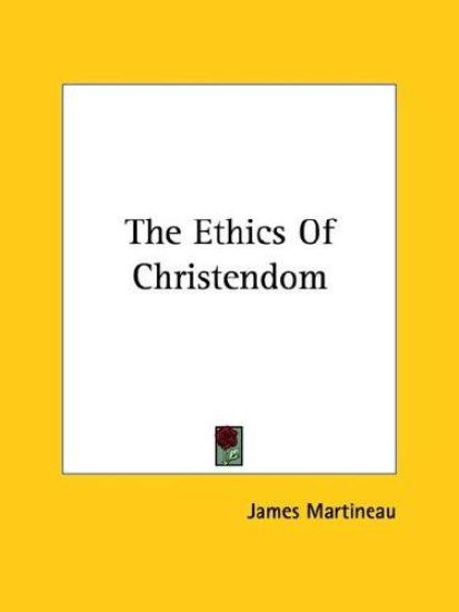 The Ethics of Christendom