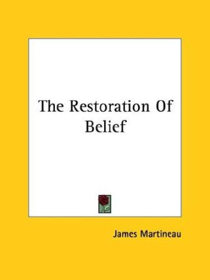 The Restoration of Belief
