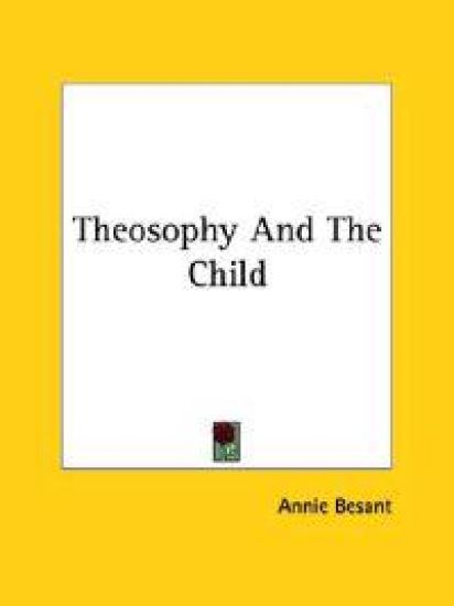 Theosophy and the Child