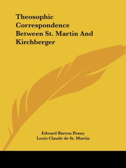 Theosophic Correspondence Between St. Martin and Kirchberger
