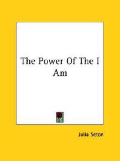 The Power of the I Am
