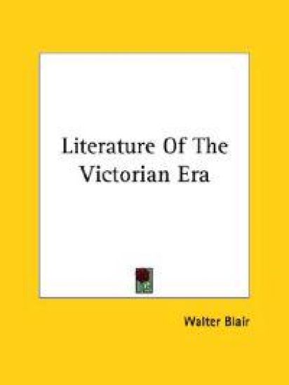 Literature of the Victorian Era